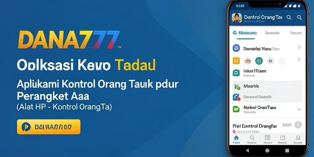 Antarmuka DANA777 yang sederhana dan mudah digunakan untuk kontrol orang tua.